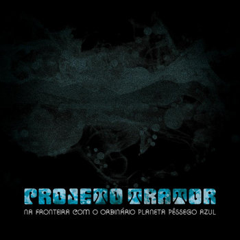 Na Fronteira com o Ordinário Planeta Pêssego Azul (2013)